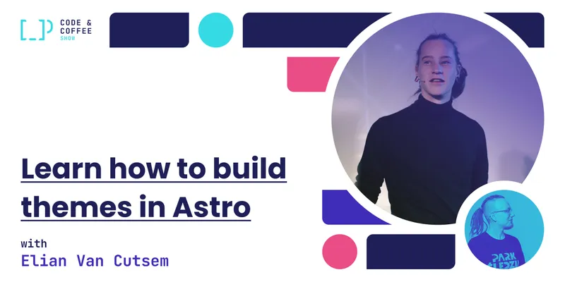 Learn how to build themes in Astro