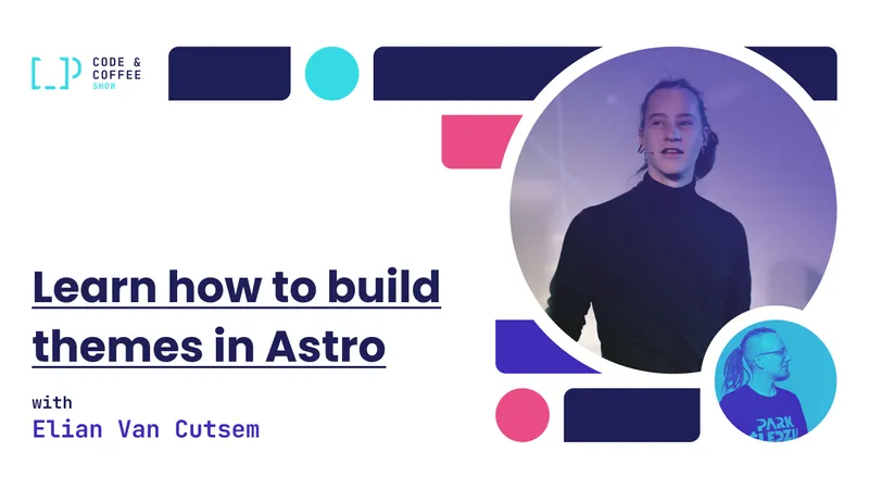 Learn how to build themes in Astro